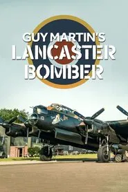 Poster do filme Guy Martin's Lancaster Bomber
