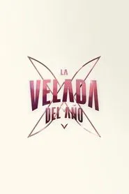 La Velada del Año V - The Movie movie poster