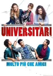 Universitari - Molto più che amici movie poster