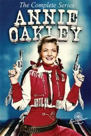 Adventures Of Annie Oakley tv show poster