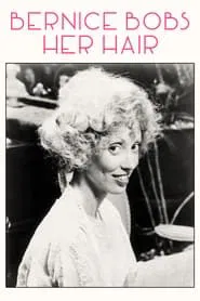 Poster do filme Bernice Bobs Her Hair