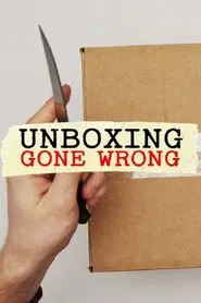 Unboxing Gone Wrong movie poster