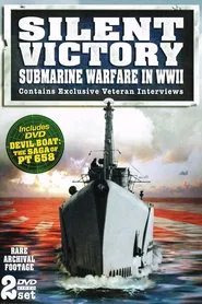 Silent Victory Submarine Warfare in WWII movie poster