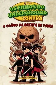 The Underground Children vs. The Rag Potato Skull movie poster