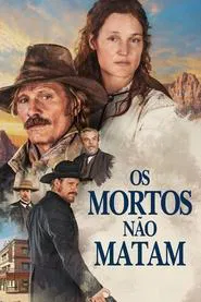 Poster do filme Os Mortos Não Matam