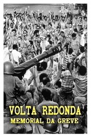 Volta Redonda – Memorial Da Greve movie poster