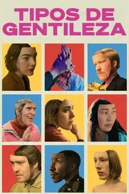 Poster do filme Tipos de Gentileza