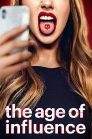 The Age of Influence tv show poster