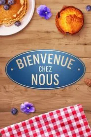 Bienvenue chez nous tv show poster