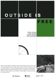 Outside Is Free movie poster