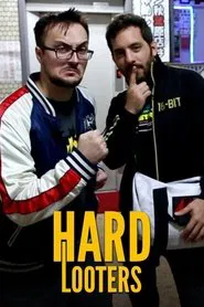 Hard Looters tv show poster