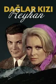Dağlar Kızı Reyhan movie poster