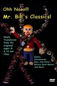 Ohh Nooo!!! Mr. Bill's Classics! movie poster