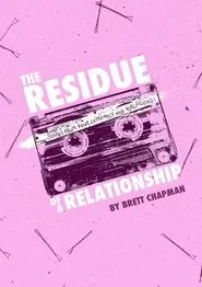 The Residue of a Relationship movie poster
