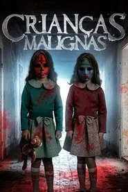 Poster do filme Crianças Malignas