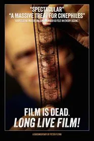Poster do filme Film Is Dead. Long Live Film!