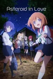 Asteroid in Love tv show poster