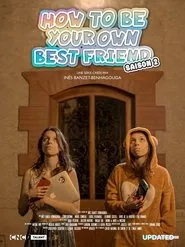 How to Be Your Own Best Friend tv show poster