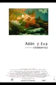 Adán Y Eva (Todavía) movie poster