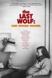 Poster do filme The Last Wolf: Karl Edward Wagner