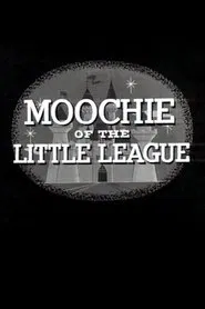 Moochie of the Little League movie poster