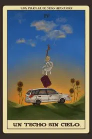 Un techo sin cielo movie poster