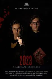 2023: The pandemic was just the beginning movie poster