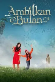 Ambilkan Bulan movie poster