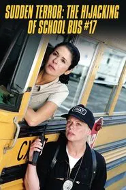 Sudden Terror: The Hijacking of School Bus #17 movie poster