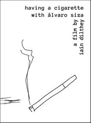Having a Cigarette with Álvaro Siza movie poster