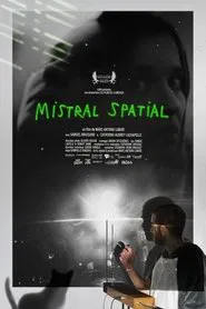 Mistral Spatial movie poster