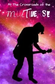 Poster do filme At the Crossroads of the Multiverse