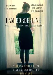 I Am Borderline movie poster