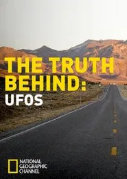 Poster do filme The Truth Behind: UFOs