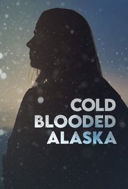 Cold Blooded Alaska tv show poster