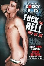 Poster do filme Fuck The Hell Out Of Me