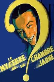 The Mystery of the Yellow Room movie poster