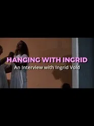Hanging with Ingrid movie poster