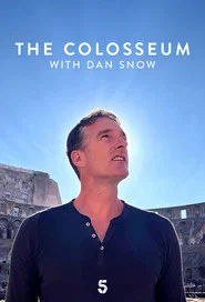 The Colosseum with Dan Snow tv show poster