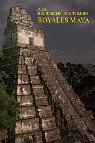 Poster da série A la recherche des tombes royales mayas