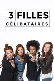 3 filles célibataires tv show poster