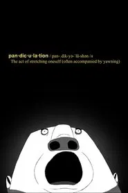 Pandiculation movie poster