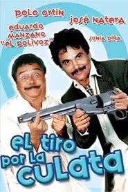 El tiro por la culata movie poster