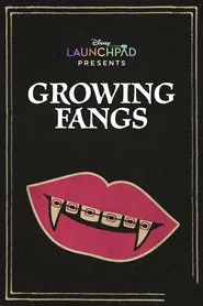 Growing Fangs movie poster