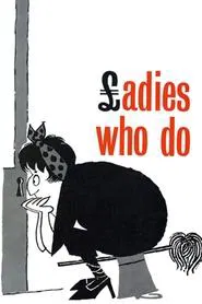 Ladies Who Do movie poster