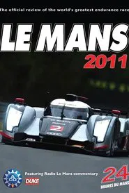 24 Hours of Le Mans Review 2011 movie poster