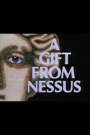 A Gift from Nessus movie poster