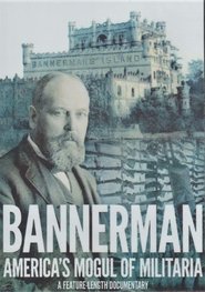 Bannerman: America's Mogul of Militaria movie poster