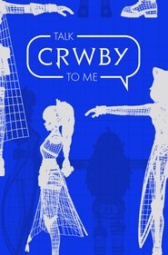 Talk CRWBY to Me tv show poster