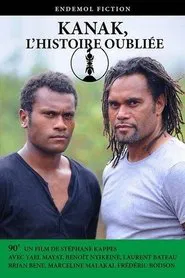Kanak, l'histoire oubliée movie poster